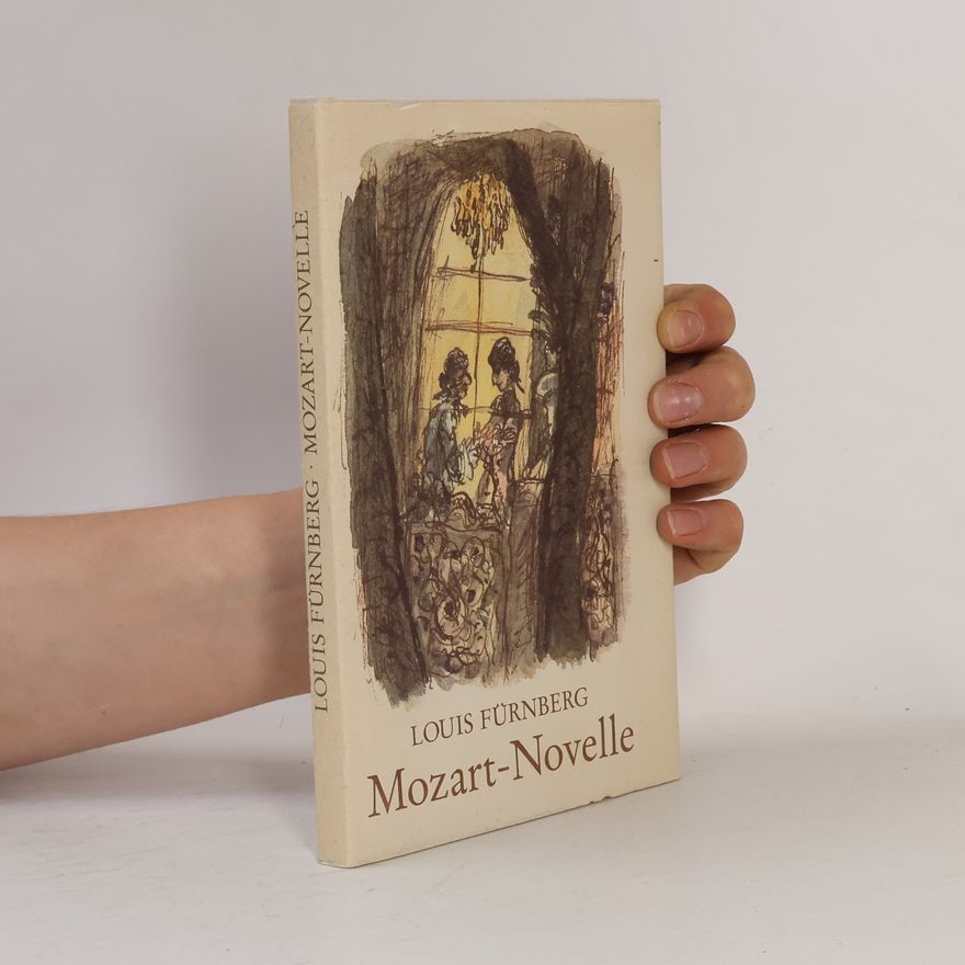 Louis Fürnberg Mozart-Novelle.