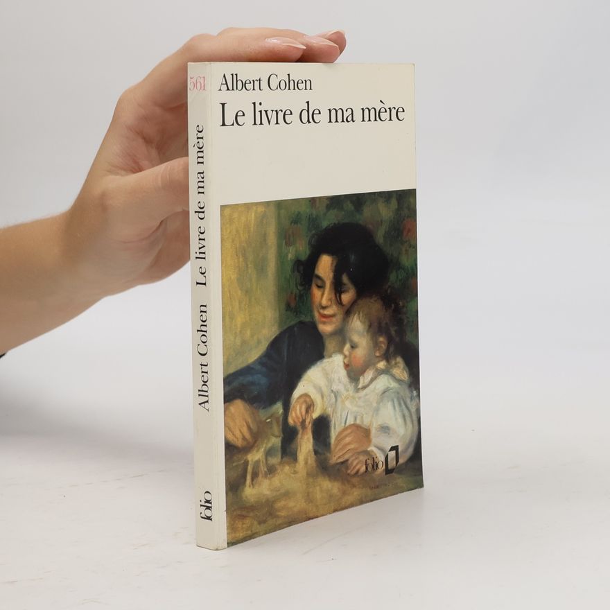 Albert Cohen Le Livre de Ma Mere