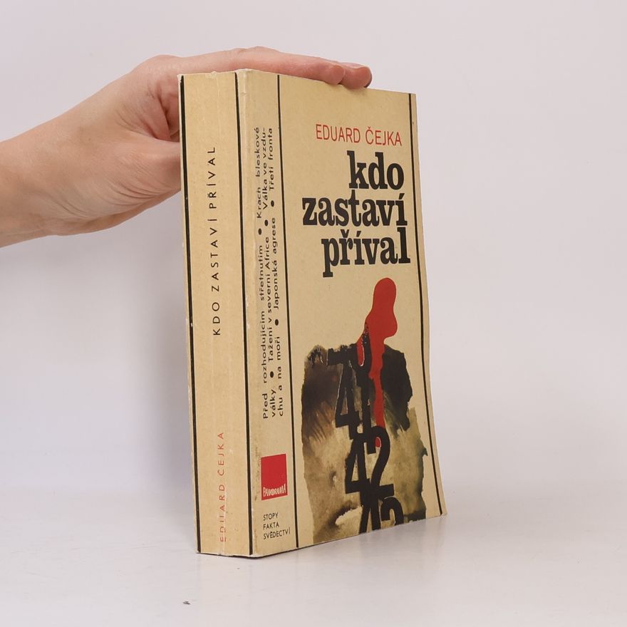 Eduard Čejka Kdo zastaví příval. Válečná léta 1941-1942