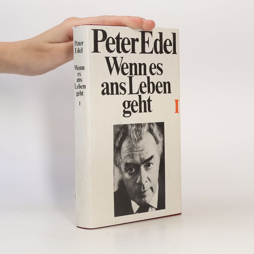 Peter Edel Wenn es ans Leben geht 2