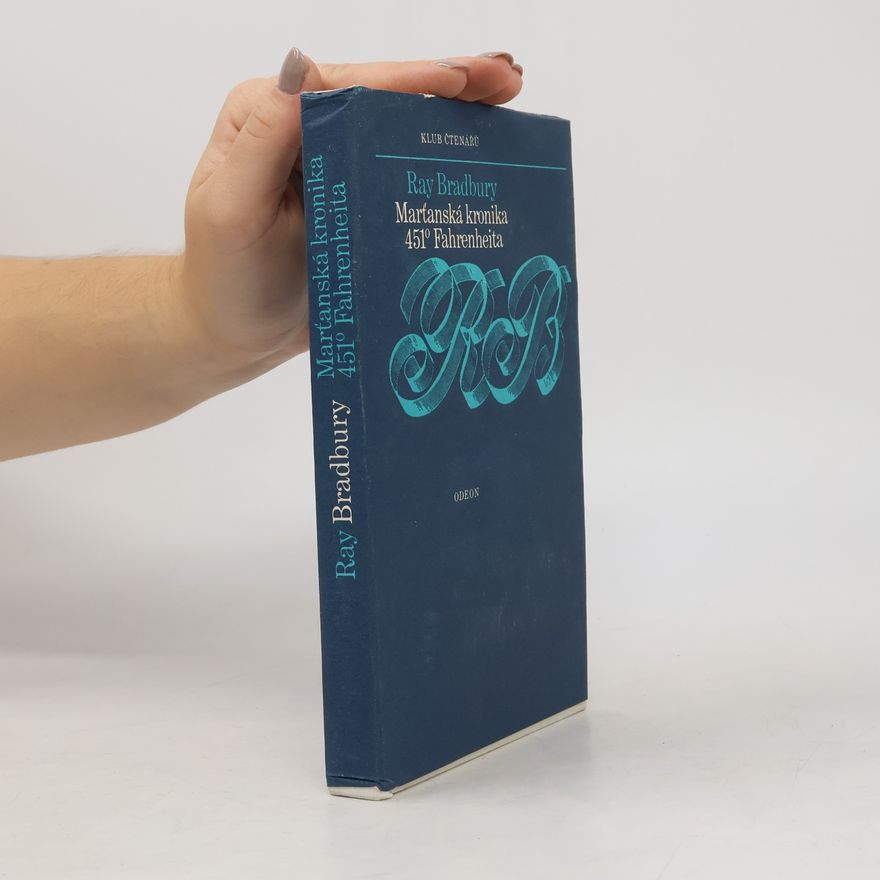 Ray Bradbury Marťanská kronika. 451° Fahrenheita
