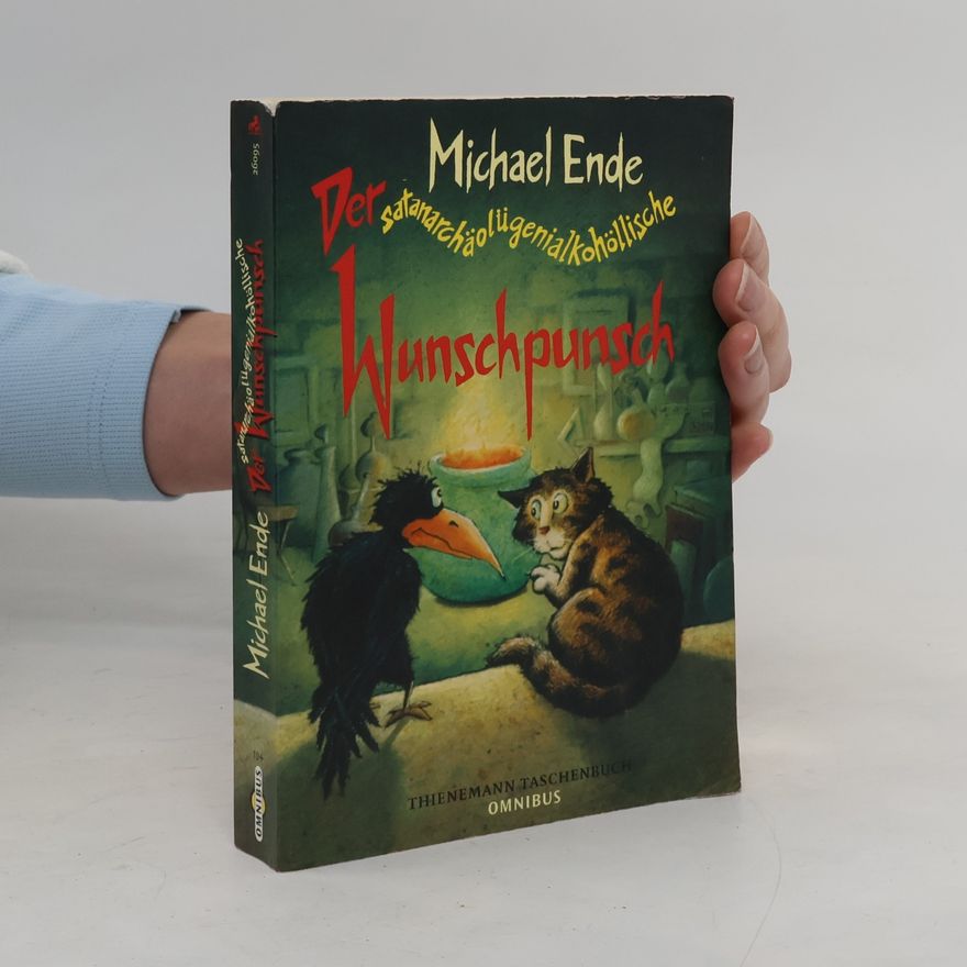 Michael Ende Der satanarchäolügenialkohöllische Wunschpunsch