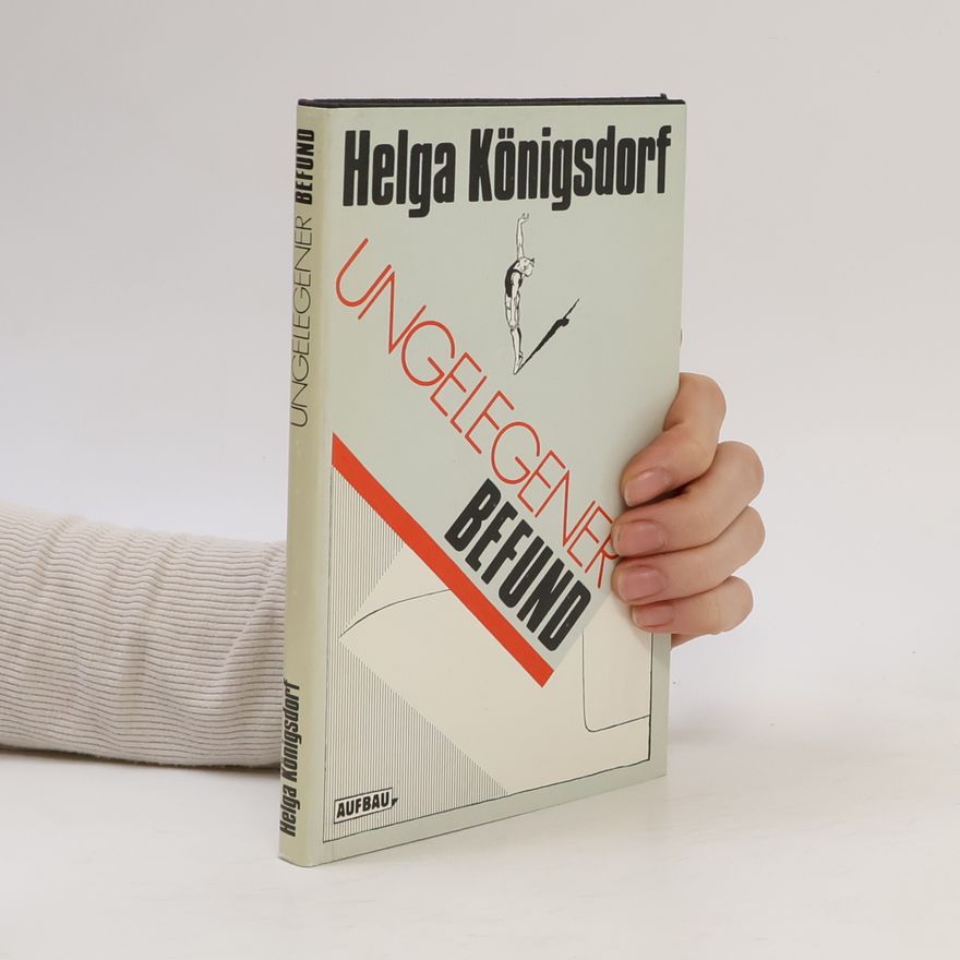 Helga Königsdorf Ungelegener Befund