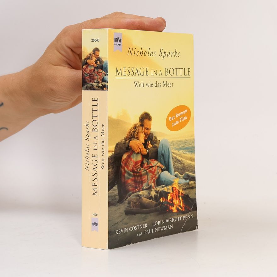 Nicholas Sparks Message in a Bottle. Weit wie das Meer