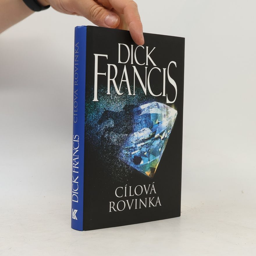 Dick Francis Cílová rovinka