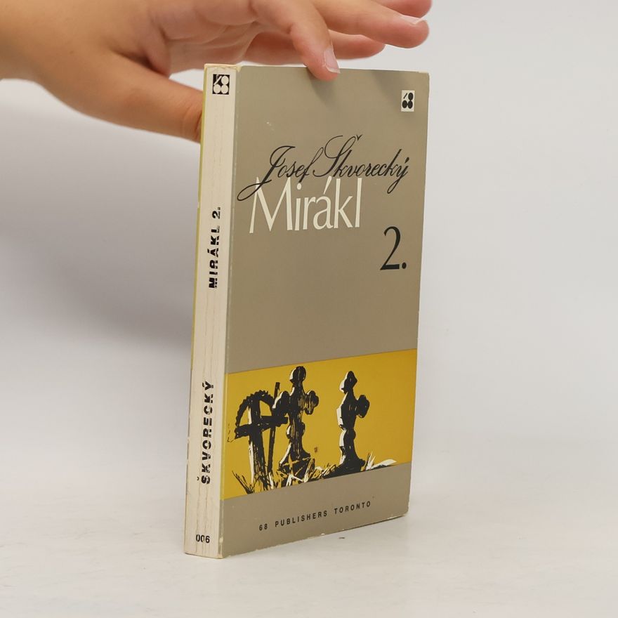 Josef Škvorecký Mirákl 2.