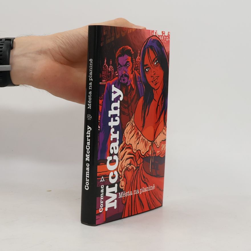 Cormac McCarthy Města na planině