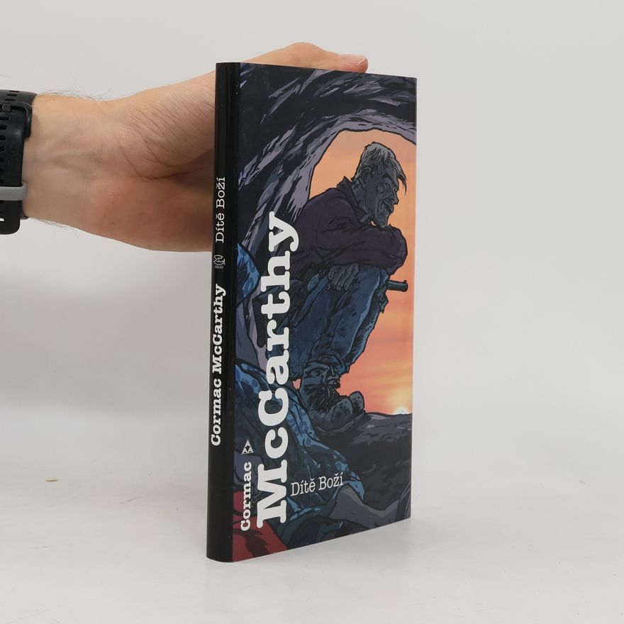 Cormac McCarthy Dítě Boží