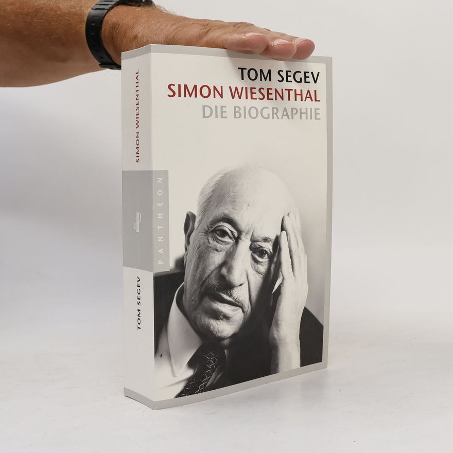 Tom Segev Simon Wiesenthal