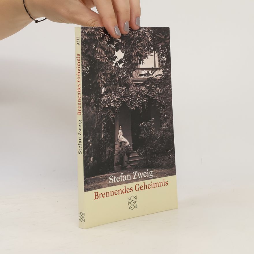Stefan Zweig Brennendes Geheimnis