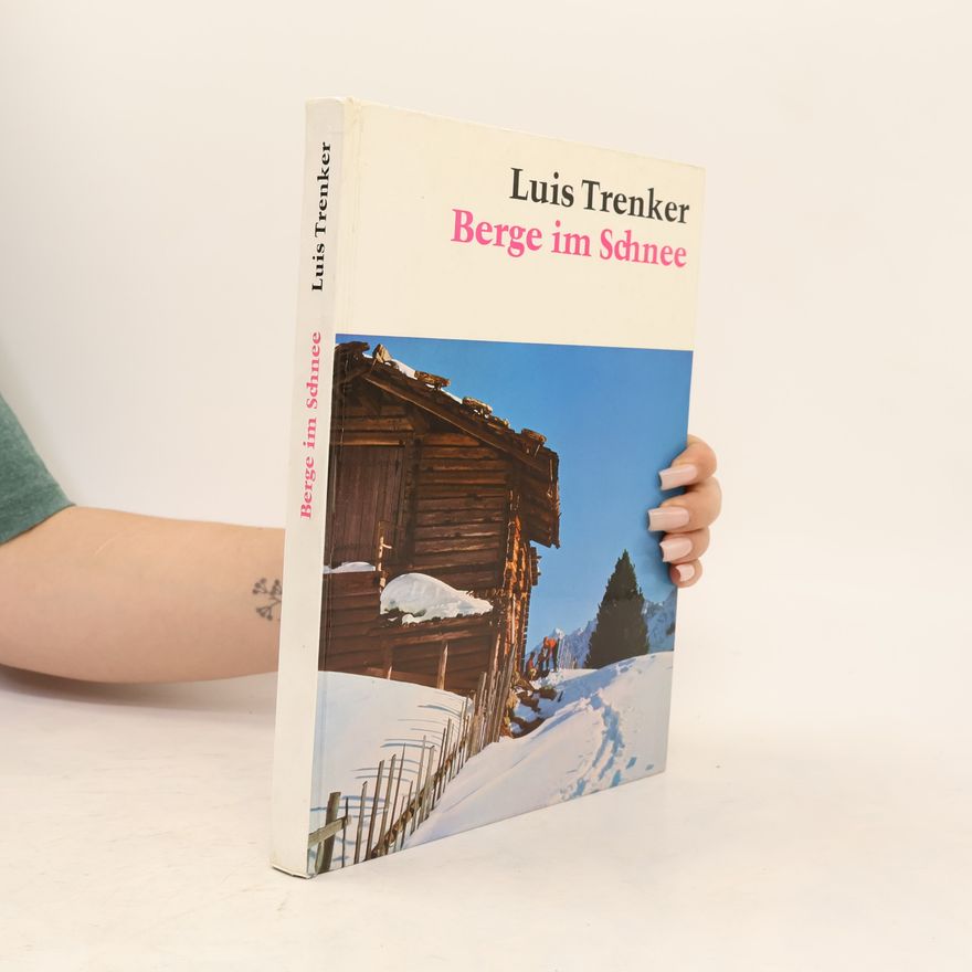 Luis Trenker Berge im Schnee