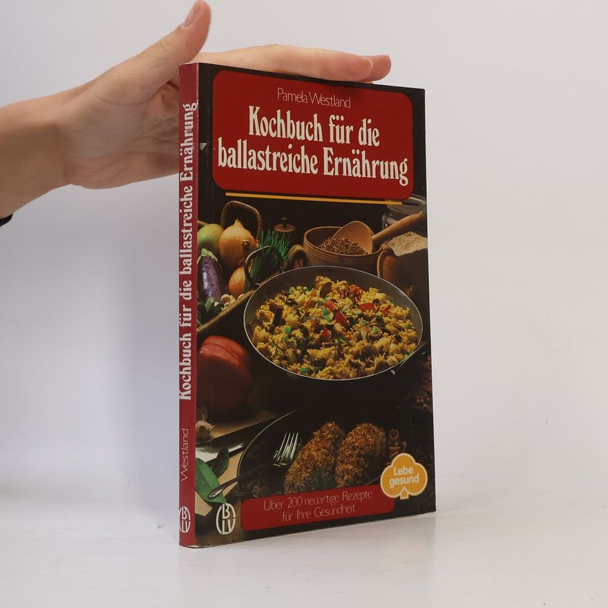 Pamela Westland Kochbuch für die ballastreiche Ernährung