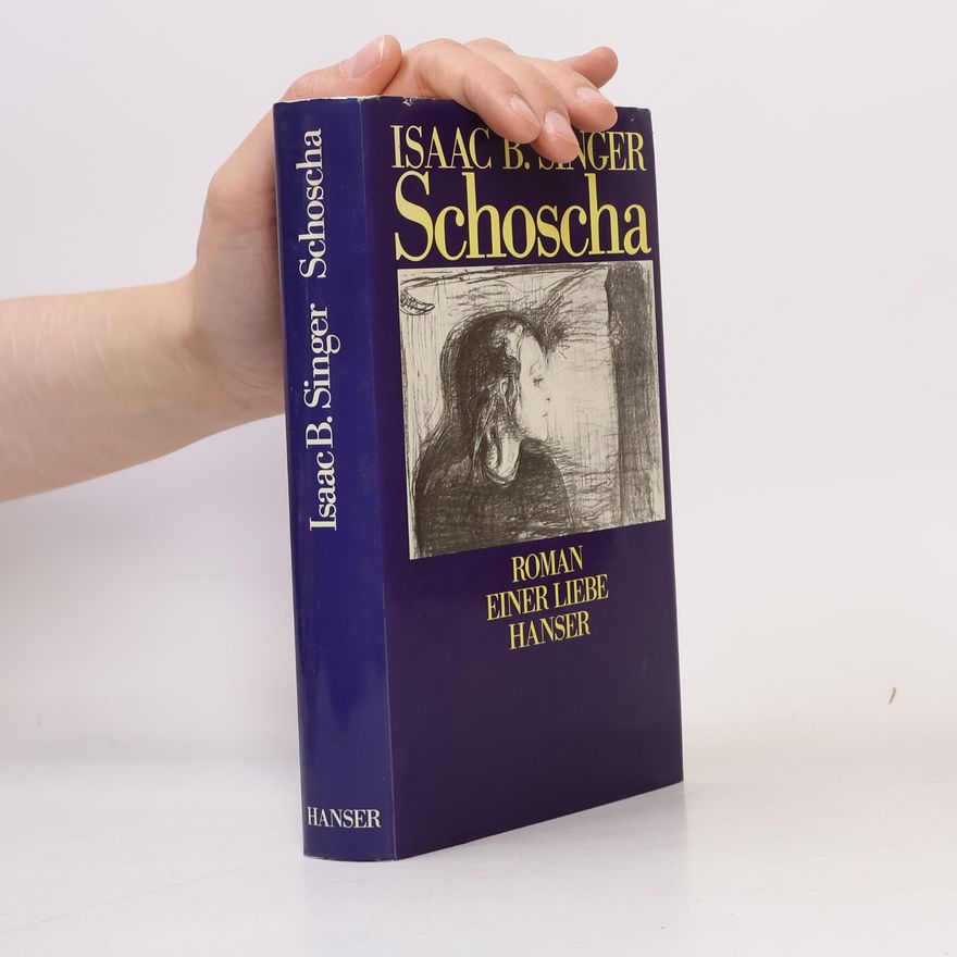 Isaac Bashevis Singer Schoscha