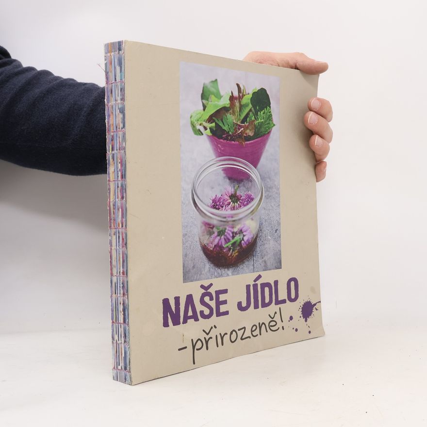 Autorenkollektiv Naše jídlo - přirozeně!