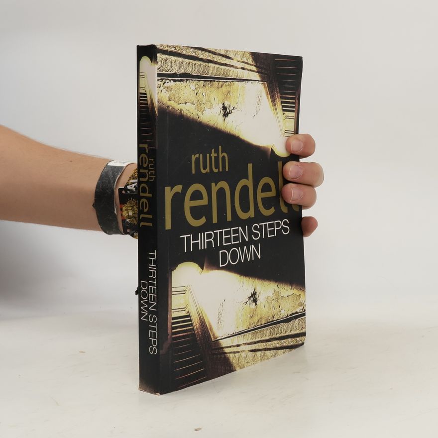 Ruth Rendell Thirteen steps down