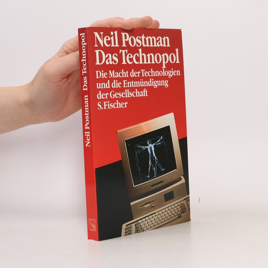 Neil Postman Das Technopol