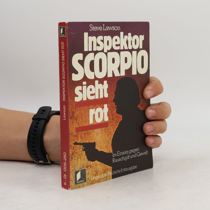 Steve Lawson Inspektor Scorpio sieht rot