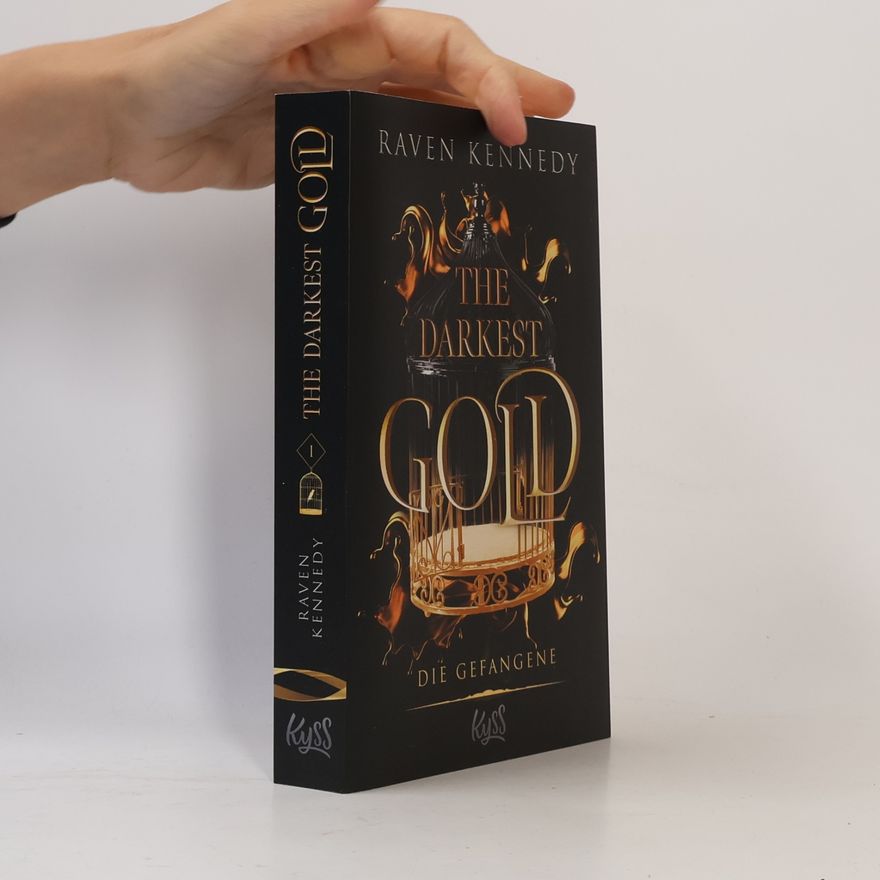 Raven Kennedy The Darkest Gold – Die Gefangene