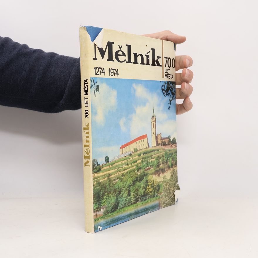 František Purš Mělník. 700 let města 1274-1974