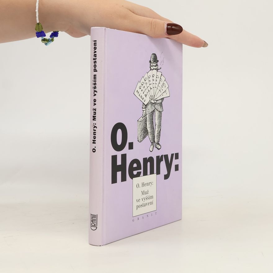 O. Henry Muž ve vyšším postavení
