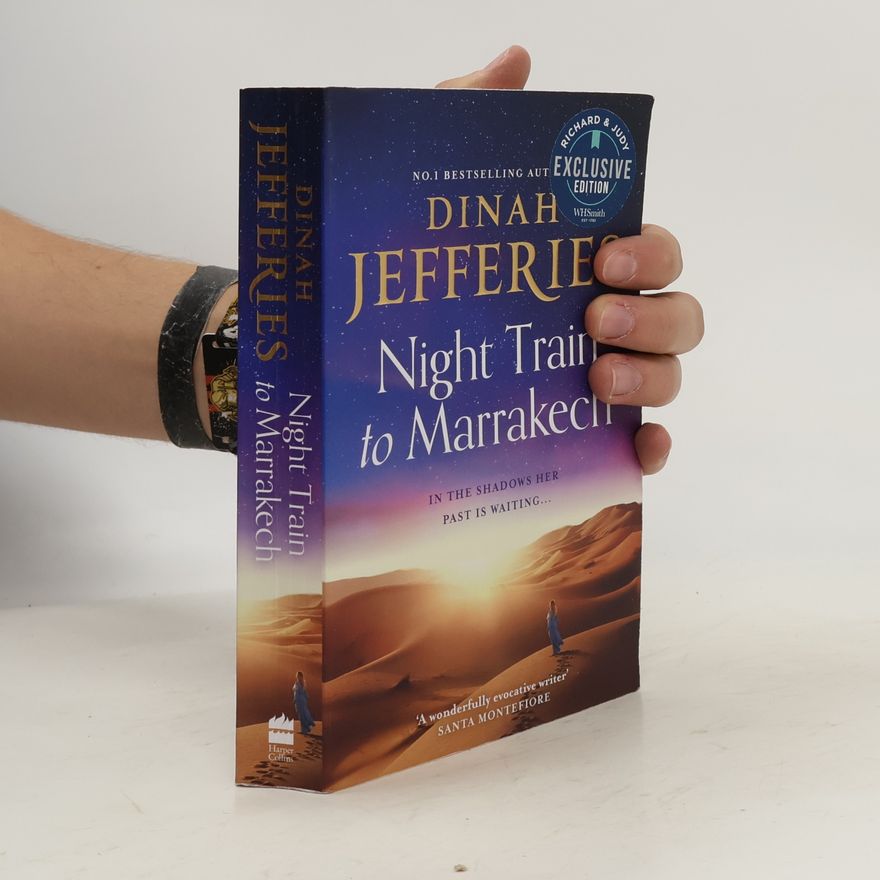 Dinah Jefferies Night Train to Marrakech (The Daughters of War, Book 3)