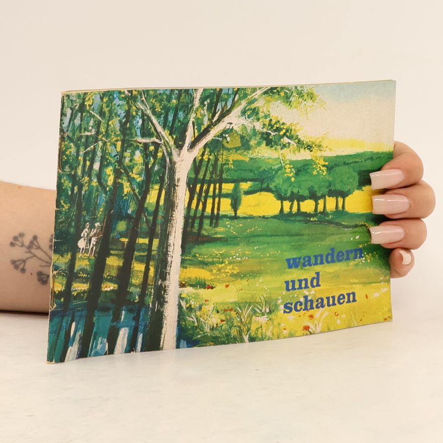 Various authors Wandern und Schauen