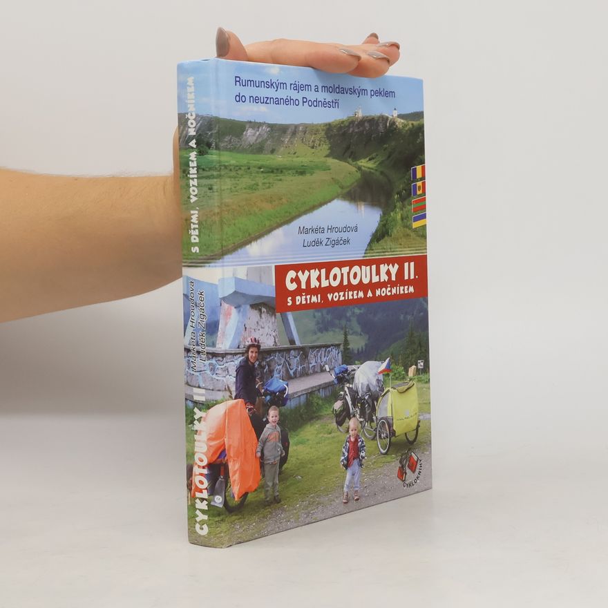 Markéta Hroudová Cyklotoulky II. s dětmi, vozíkem a nočníkem