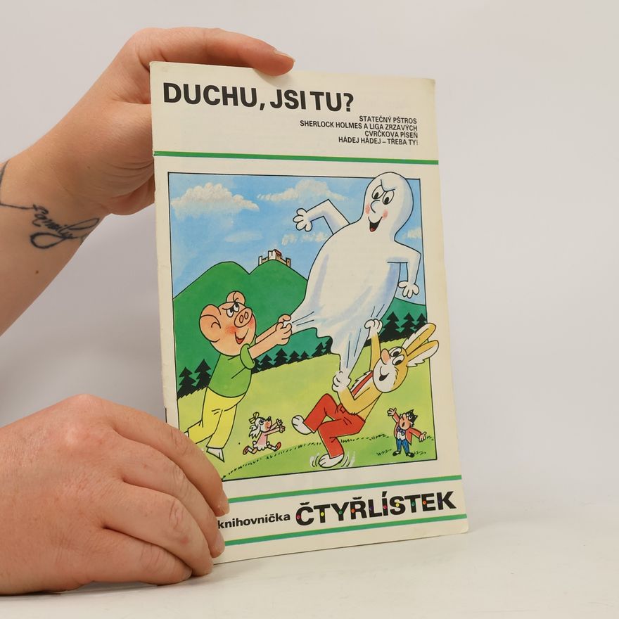 Ljuba Štíplová Čtyřlístek 156. Duchu, jsi tu?
