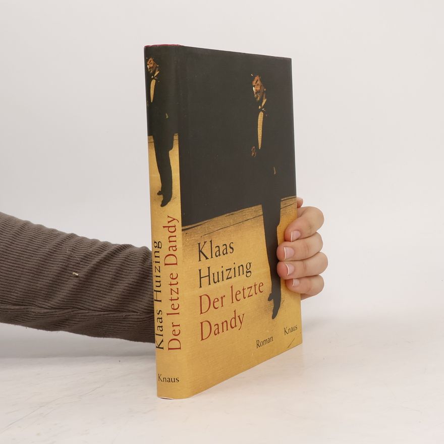 Klaas Huizing Der letzte Dandy