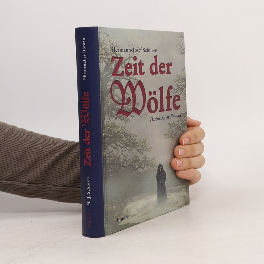 Hermann-Josef Schüren Zeit der Wölfe
