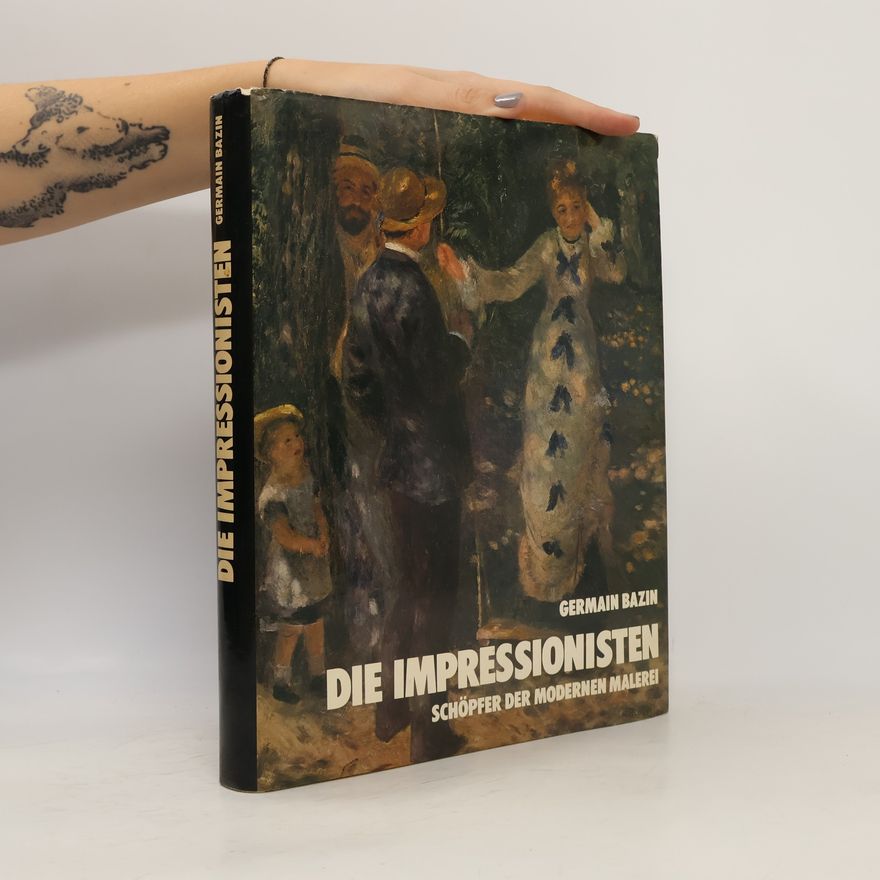 Germain Bazin Die Impressionisten