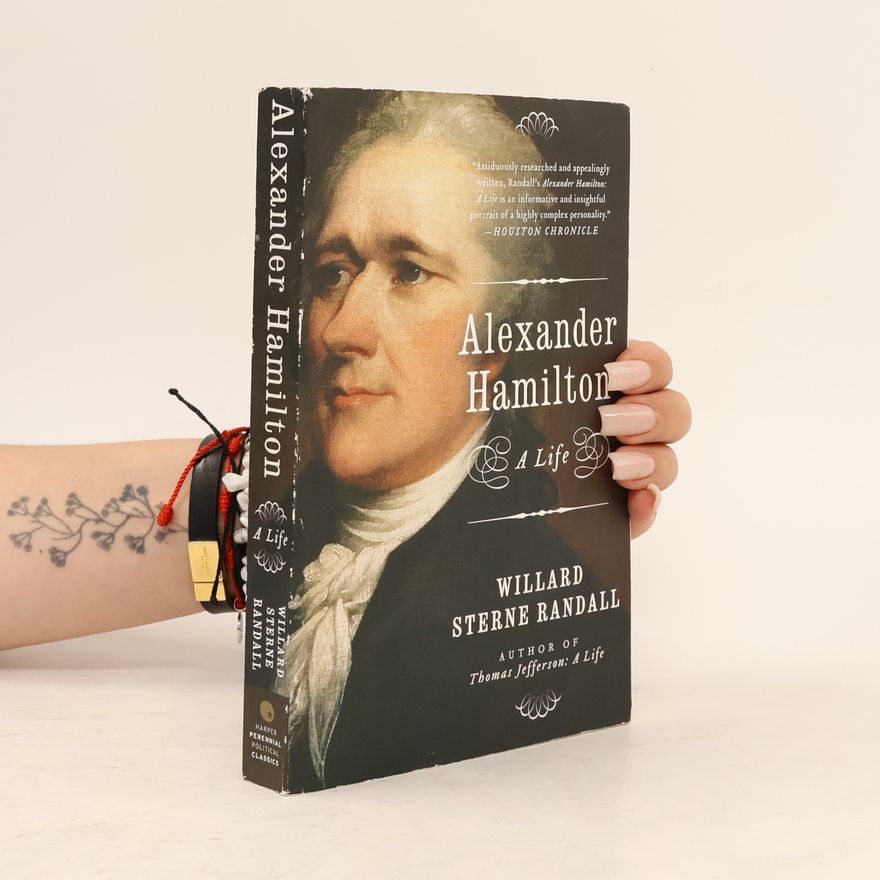 Willard Sterne Randall Alexander Hamilton