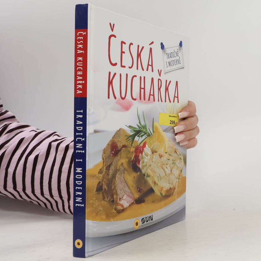 Autorenkollektiv Česká kuchařka - tradičně i moderně