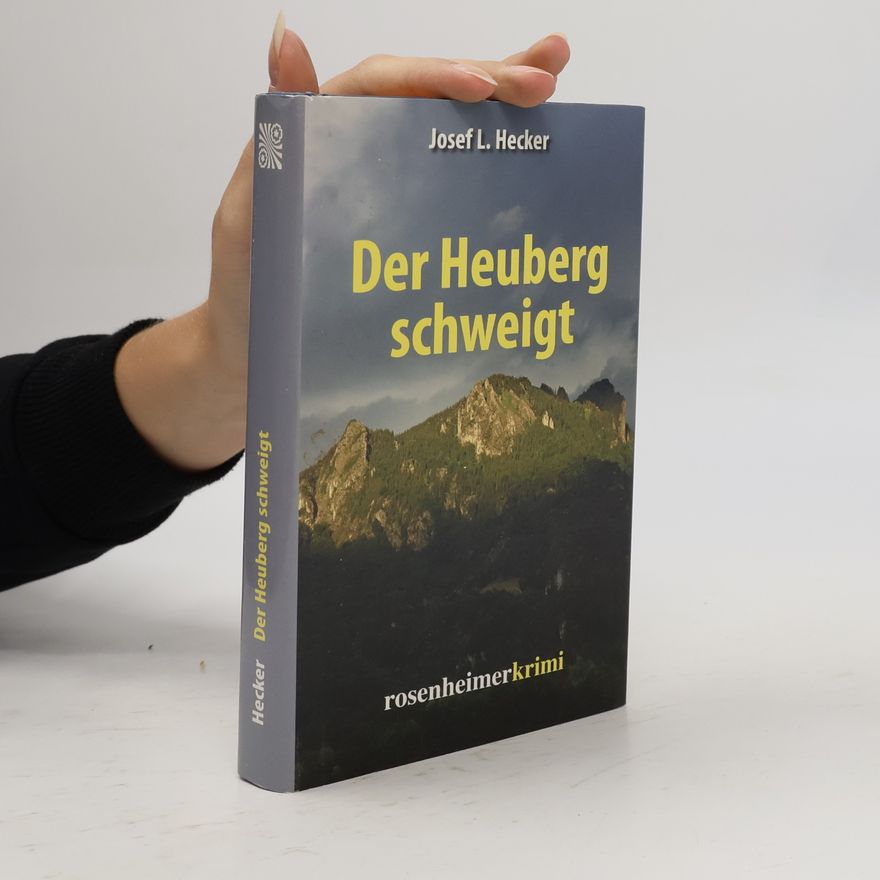 Josef L. Hecker Der Heuberg schweigt