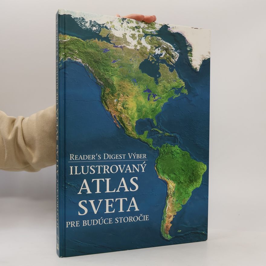 Auteurscollectief Ilustrovaný atlas sveta pre budúce storočie