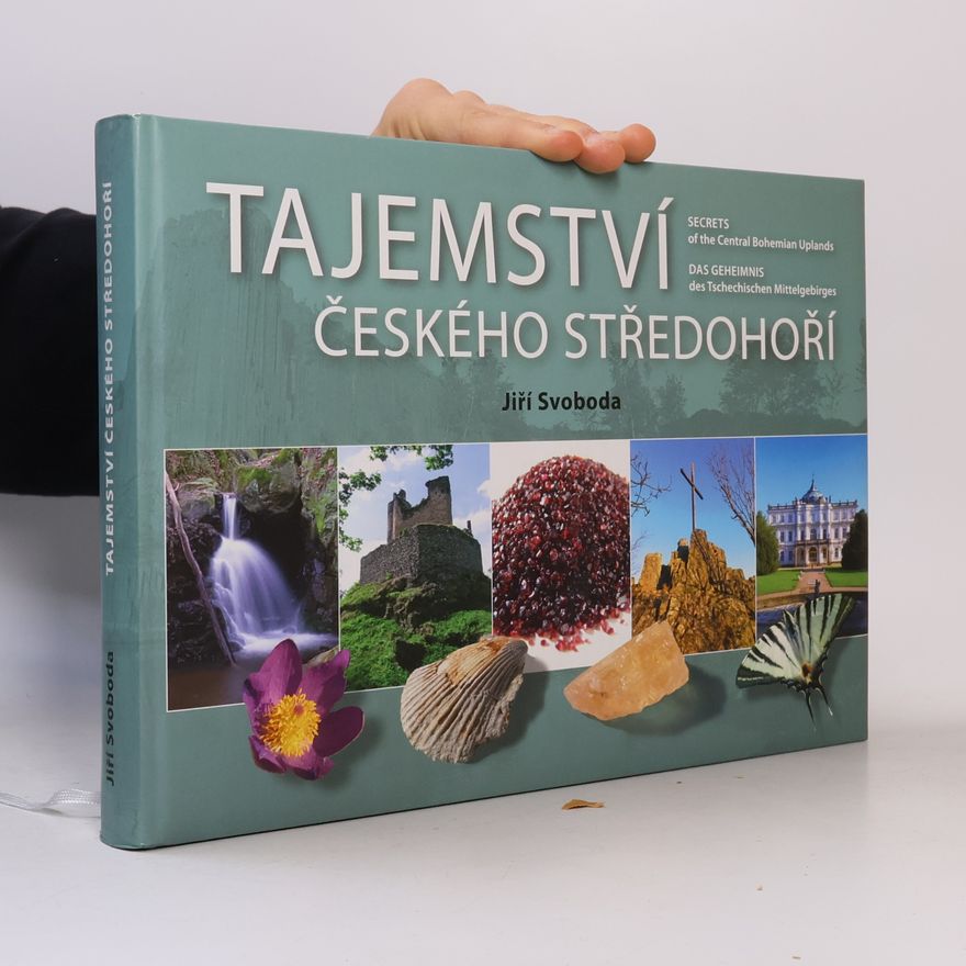 Jiří A. Svoboda Tajemství Českého středohoří
