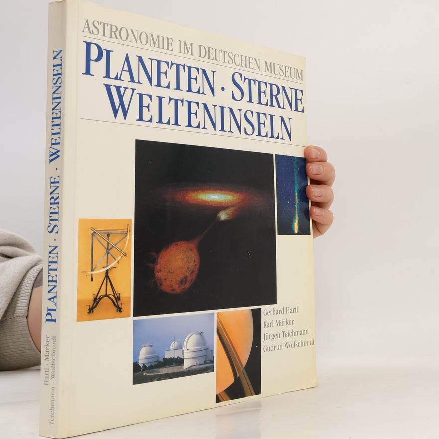 Gerhard Hartl Planeten, Sterne, Welteninseln