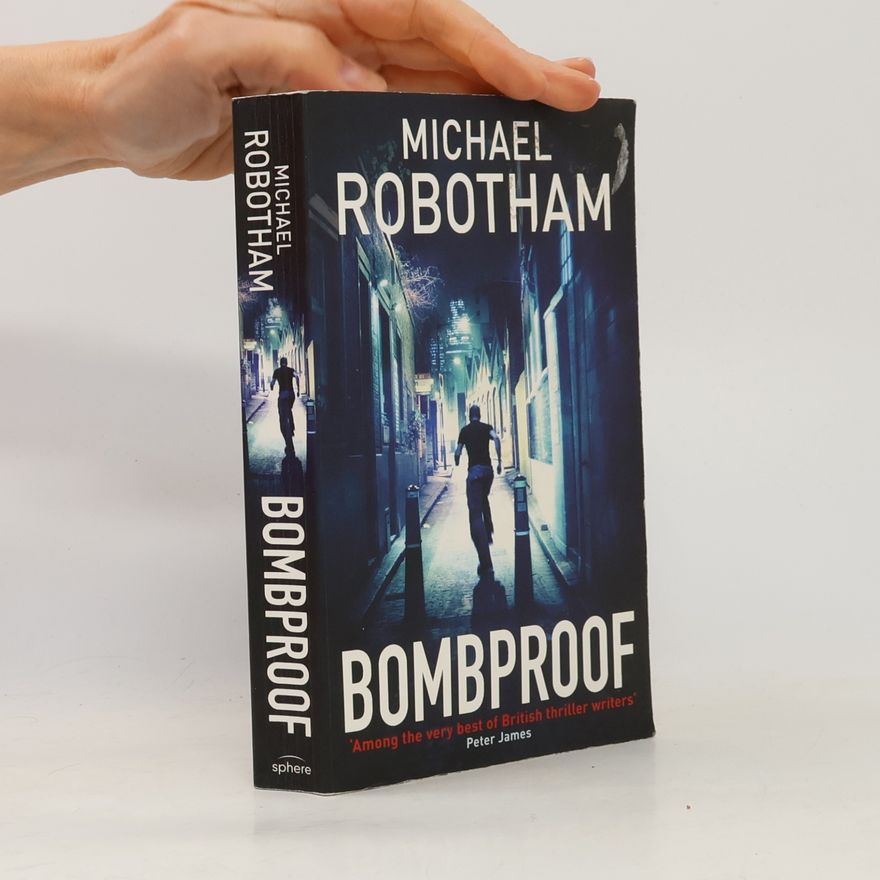 Michael Robotham Bombproof. Bis du stirbst, englische Ausgabe