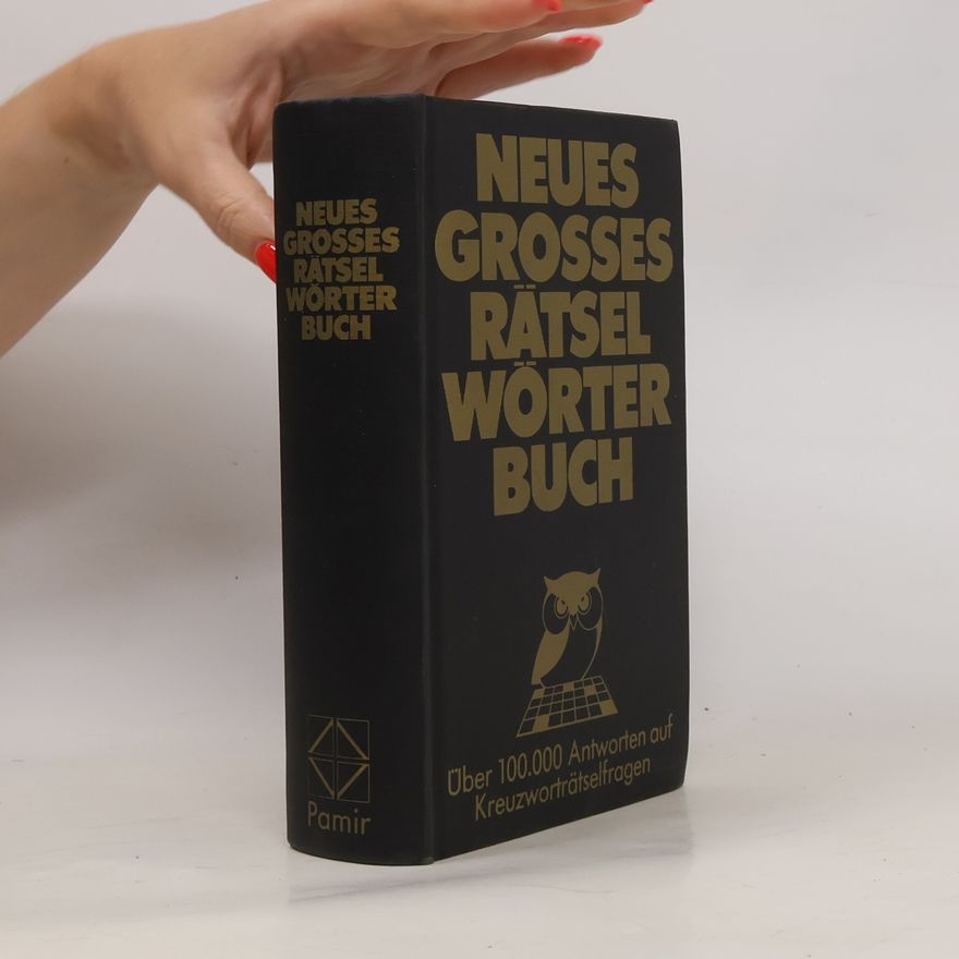 Autorenkollektiv Neues grosses Rätsel-Wörterbuch