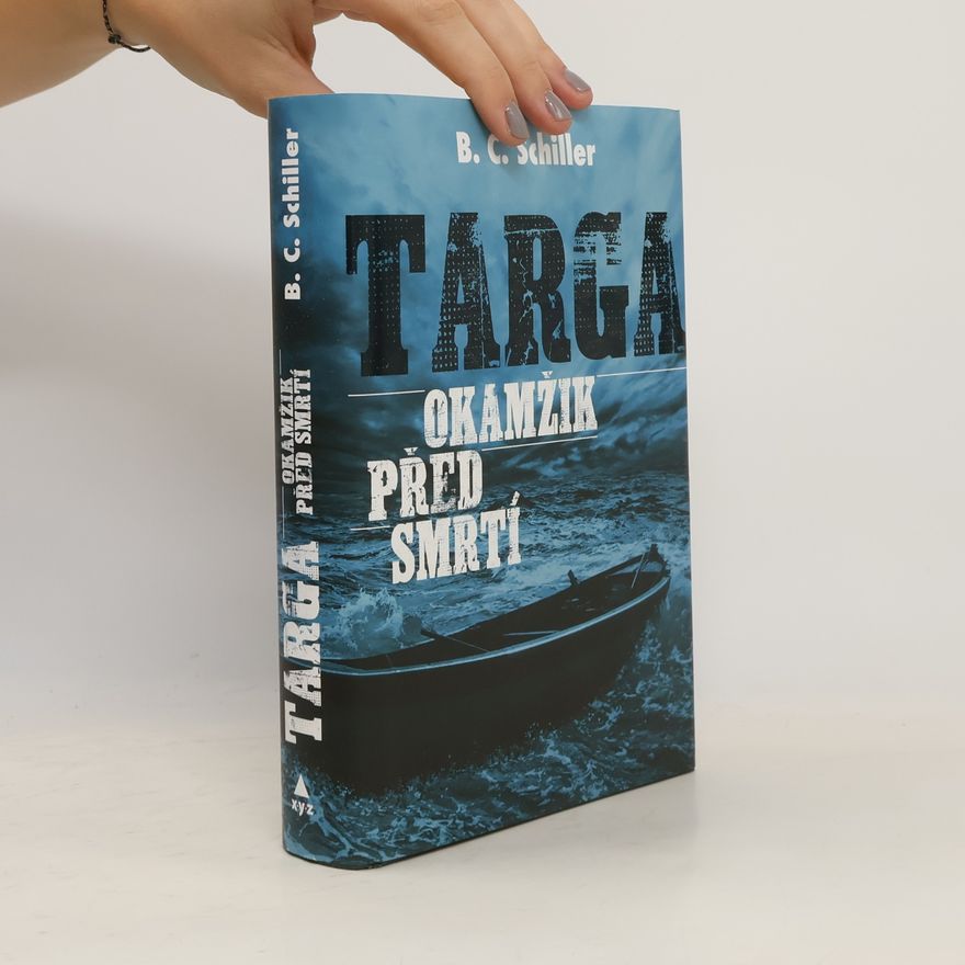 B. C. Schiller Targa. Okamžik před smrtí