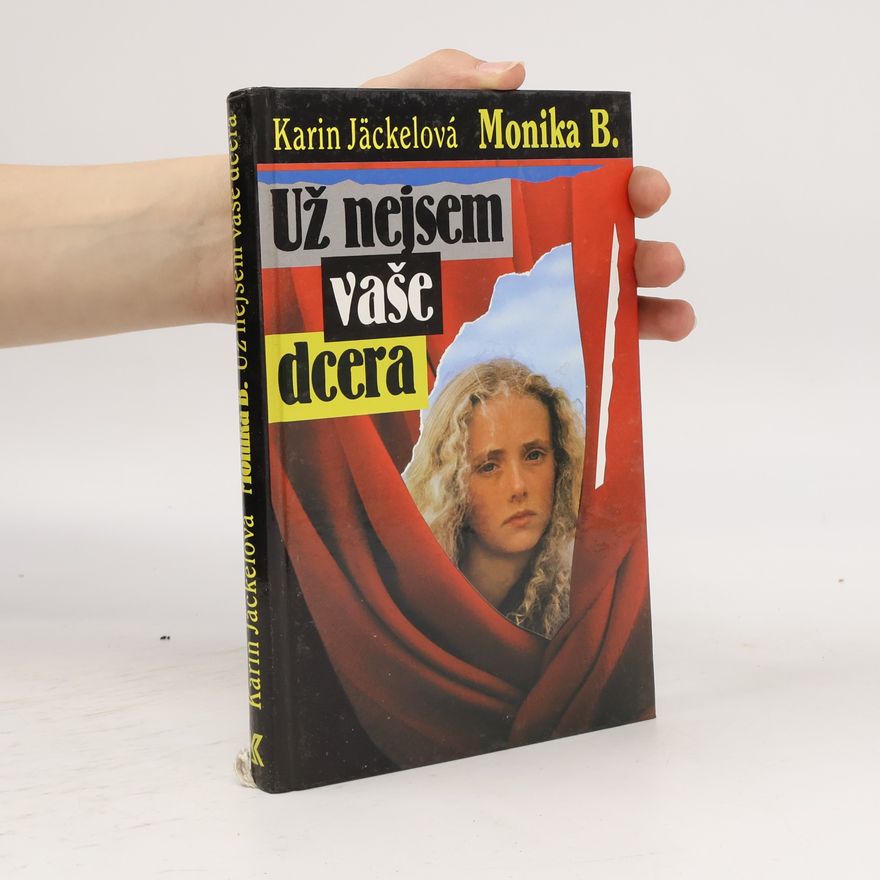 Monika B. Už nejsem vaše dcera
