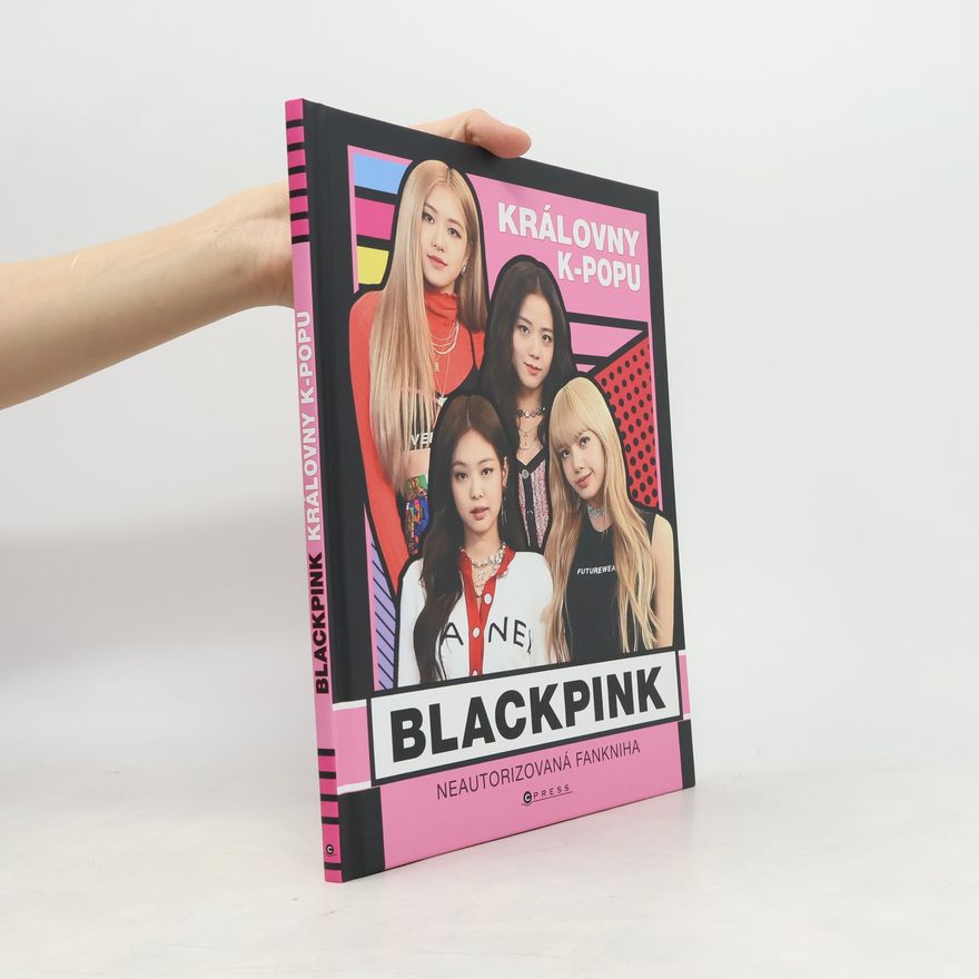 Helen Brown Blackpink: královny k-popu: Neautorizovaný průvodce