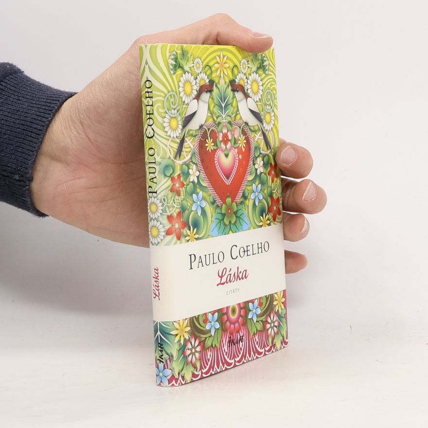 Paulo Coelho Láska. Citáty