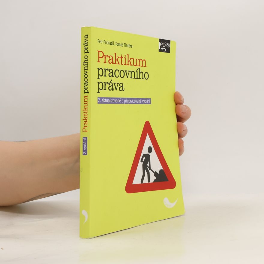Tomáš Tintěra Praktikum pracovního práva