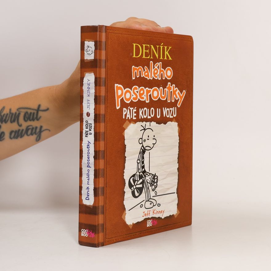 Jeff Kinney Deník malého poseroutky 7. Páté kolo u vozu