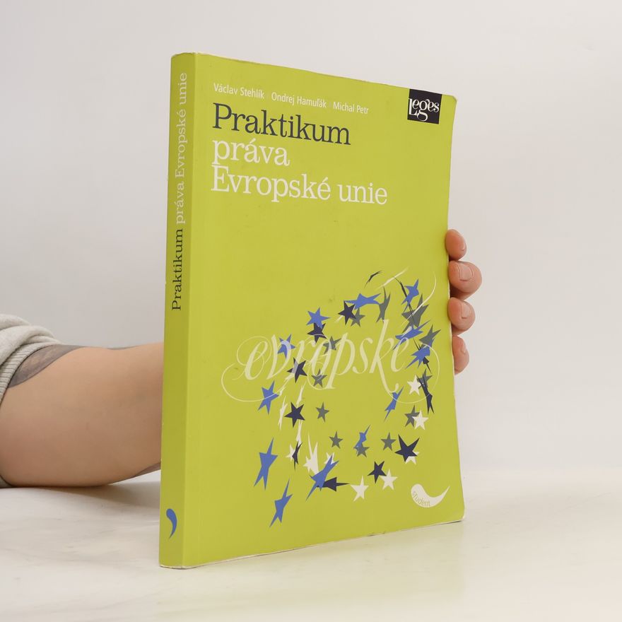 Ondrej Hamuľák Praktikum práva Evropské unie