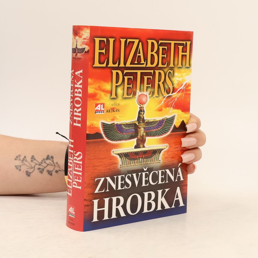 Elizabeth Peters Znesvěcená hrobka