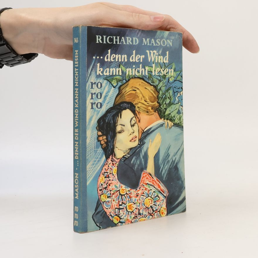 Richard Mason ... denn der Wind kann nicht lesen