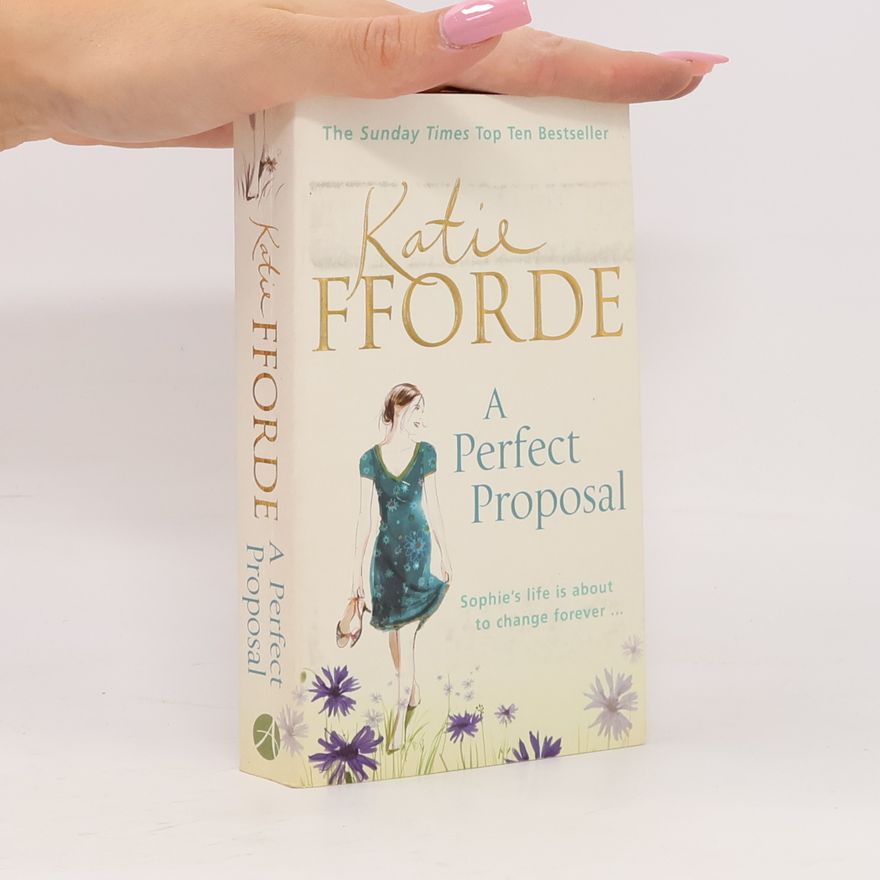 Katie Fforde A Perfect Proposal