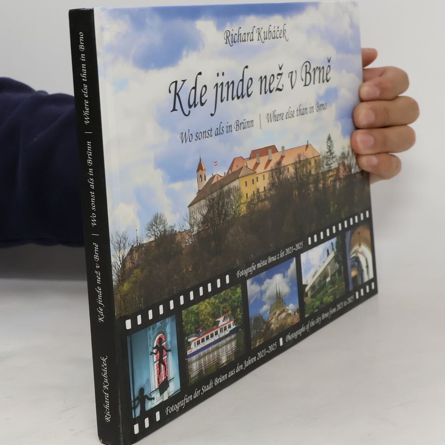 Richard Kubáček Kde jinde než v Brně